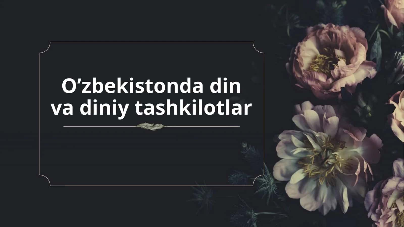 O'zbekistonda din va diniy tashkilotlar