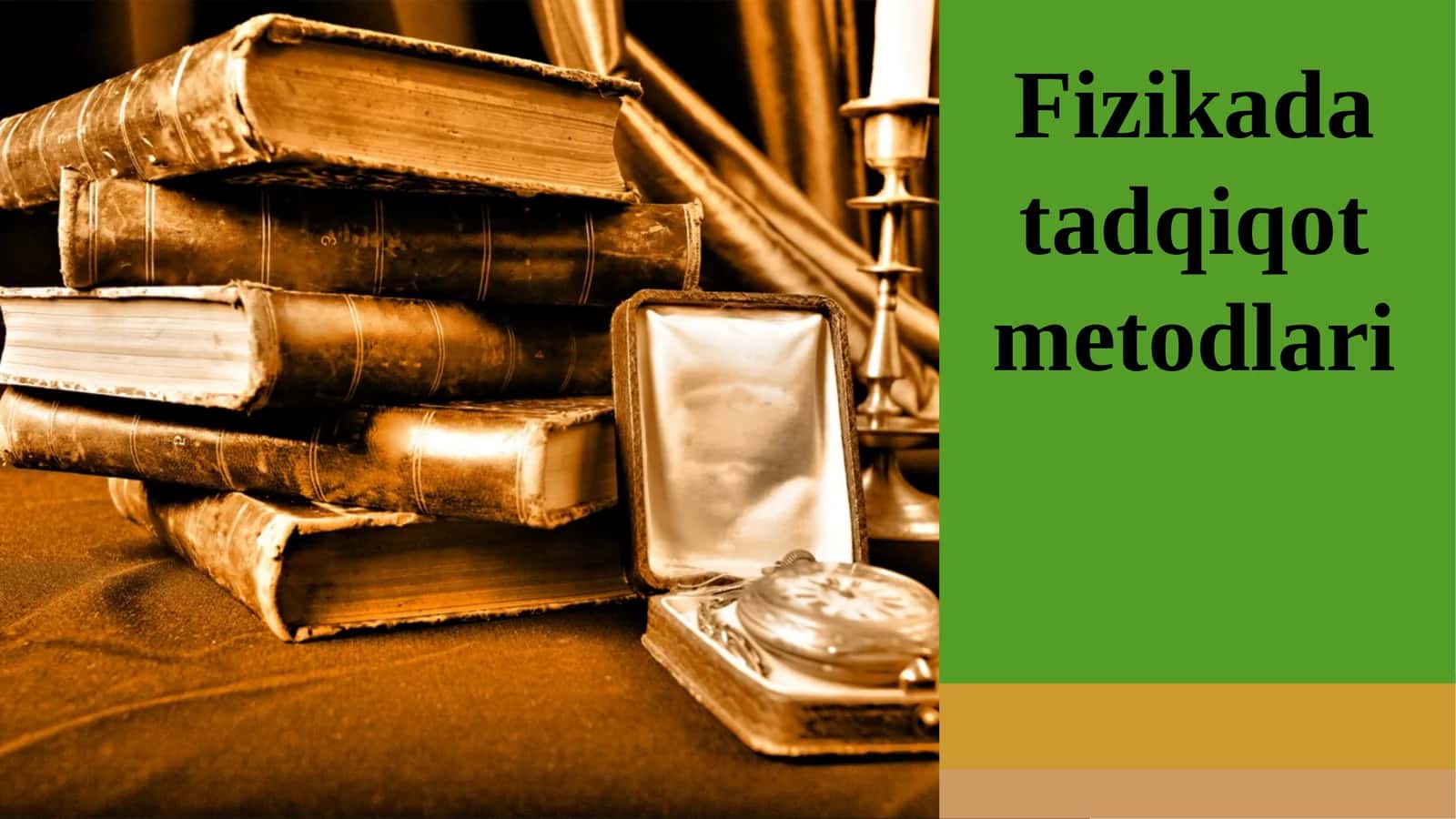 7-sinf Fizika dars ishlanma. Fizikada tadqiqot metodlari