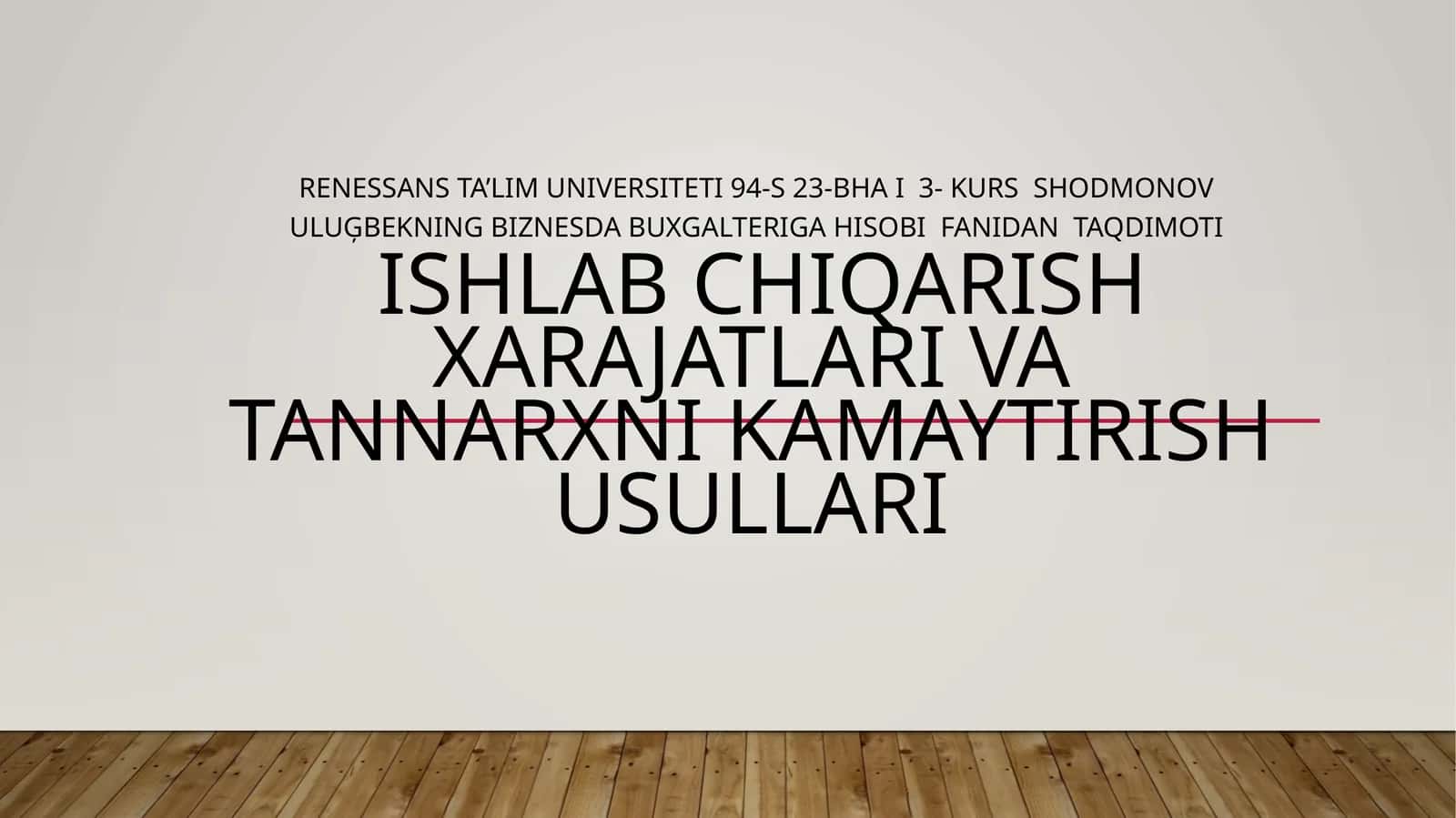 Ishlab chiqarish xarajatlari va tannarxni kamaytirish usullari