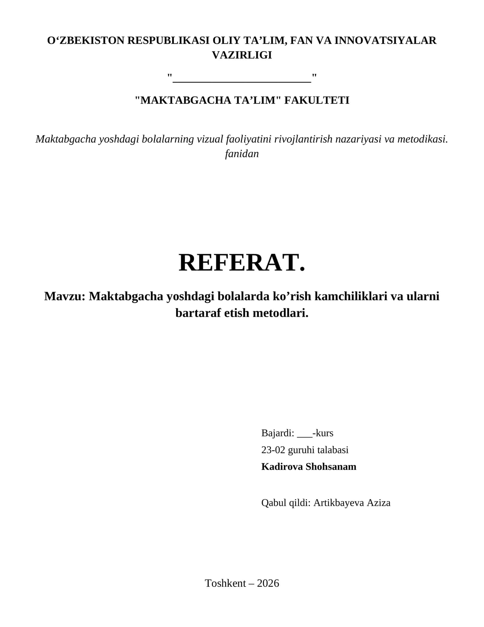 Maktabgacha yoshdagi bolalarda ko’rish kamchiliklari va ularni bartaraf etish metodlari.