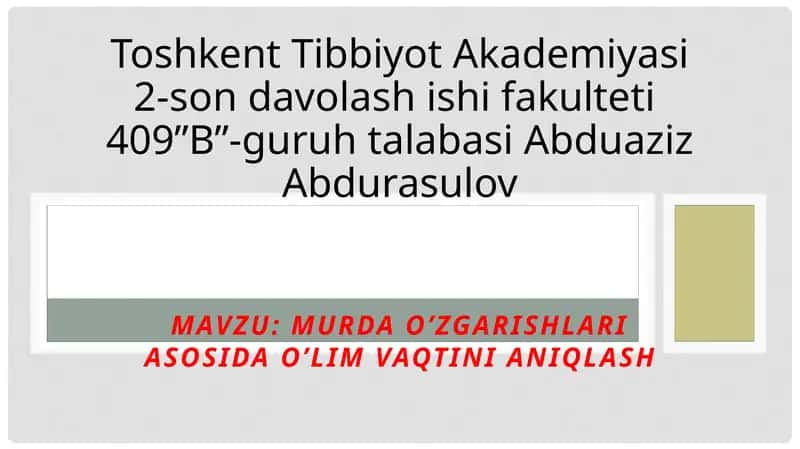 Murdao’zgarishlar va murdani qo'zdan kechirish
