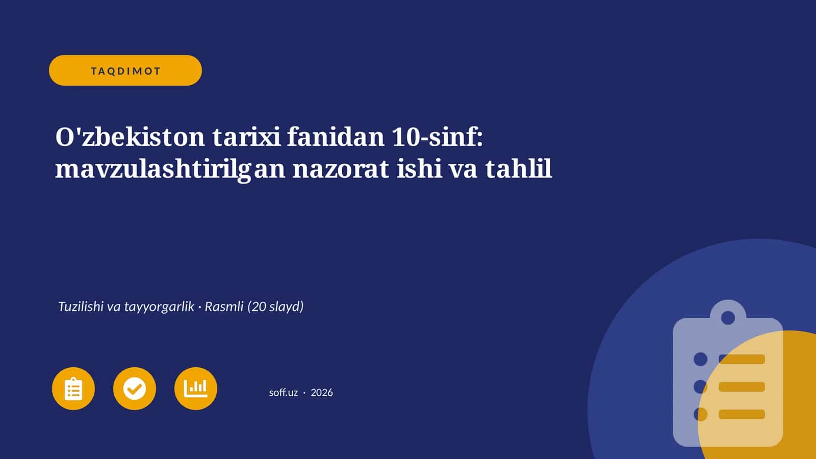 O'zbekiston tarixi fanidan 10-sinf: mavzulashtirilgan nazorat ishi va tahlil