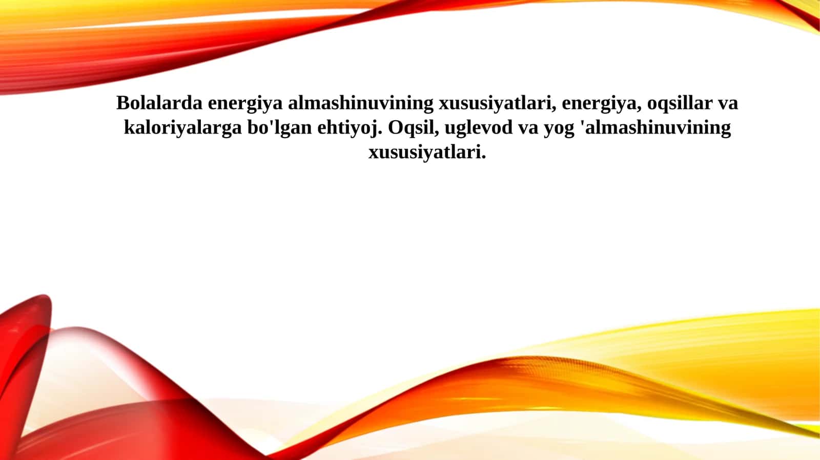 Bolalarda energiya almashinuvi