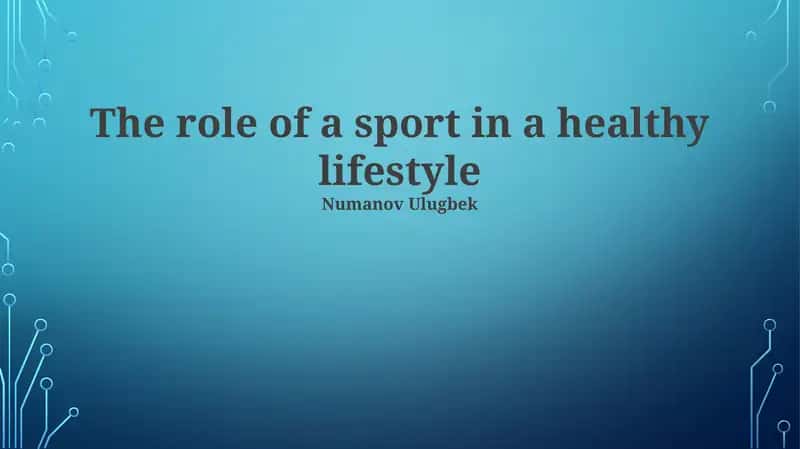 The role of a sport in a healthy lifestyle