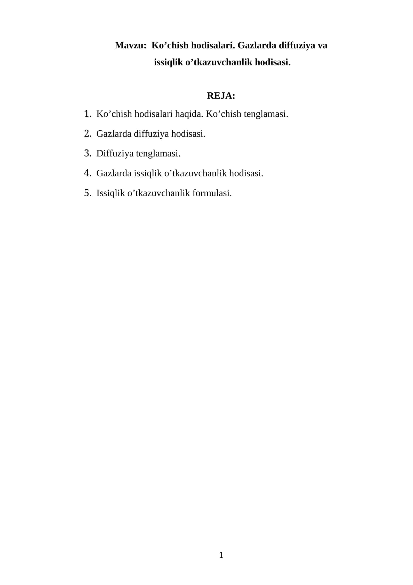 Ko’chish hodisalari. Gazlarda diffuziya va issiqlik o’tkazuvchanlik hodisasi