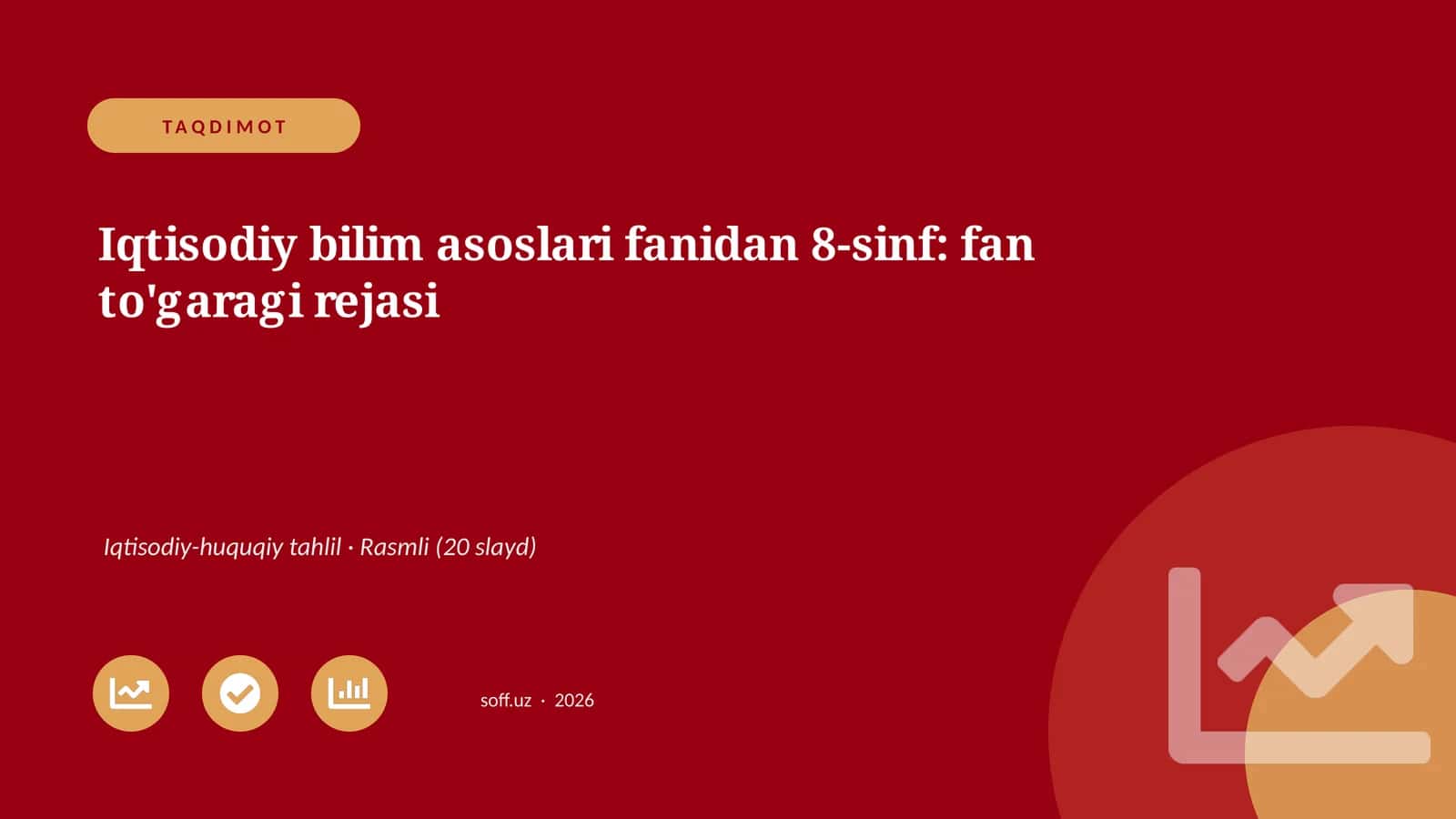 Iqtisodiy bilim asoslari fanidan 8-sinf: fan to'garagi rejasi