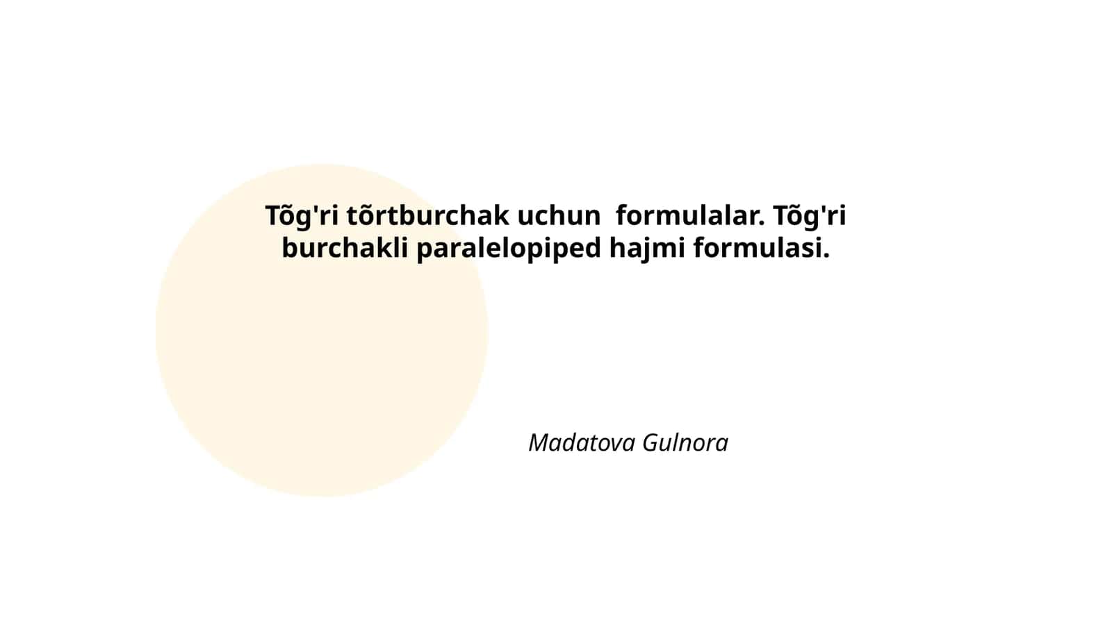 Toʻgʻri Tõrtburchak Uchun Formulalar