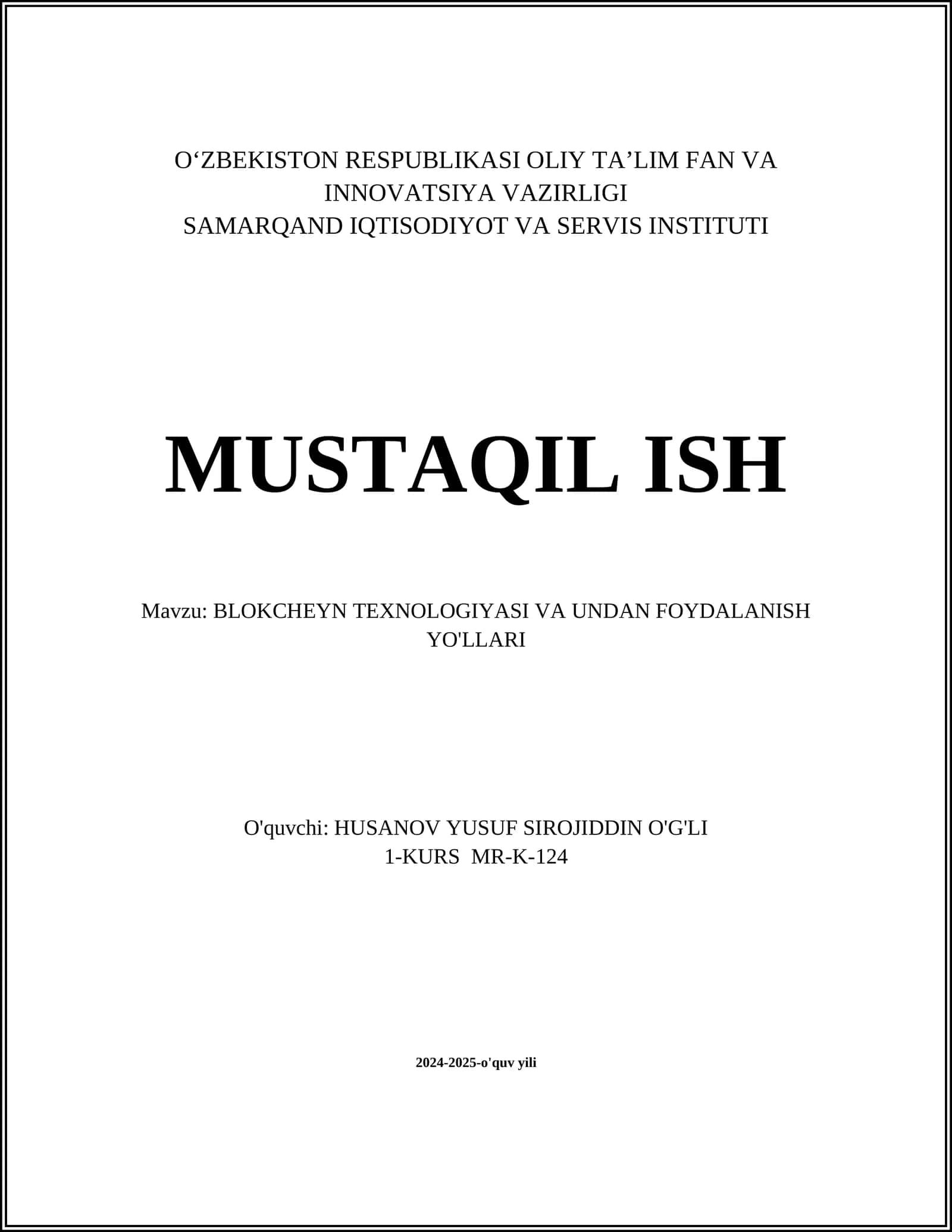 BLOKCHEYN TEXNOLOGIYASI VA UNDAN FOYDALANISH YO'LLARI