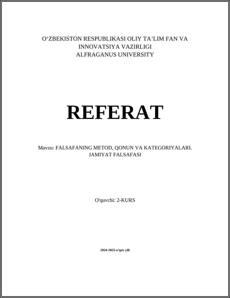 FALSAFANING METOD, QONUN VA KATEGORIYALARI. JAMIYAT FALSAFASI