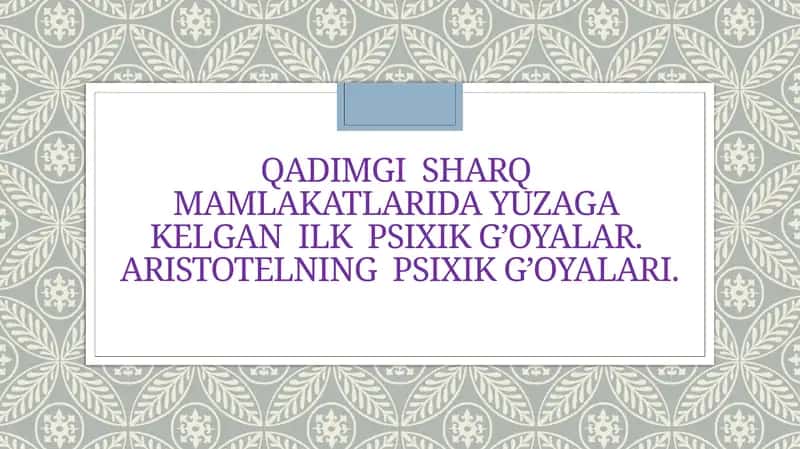 Qadimgi Sharq mamlakatlari psixik g'oyalari