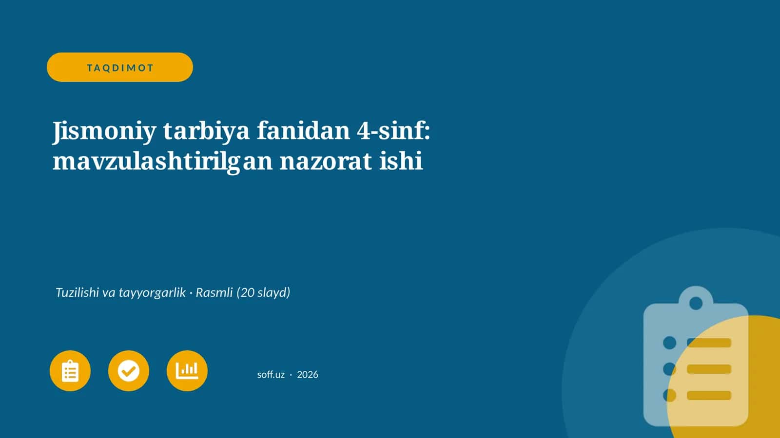 Jismoniy tarbiya fanidan 4-sinf: mavzulashtirilgan nazorat ishi
