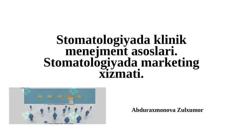 Stomatologiyada klinik menejment asoslari