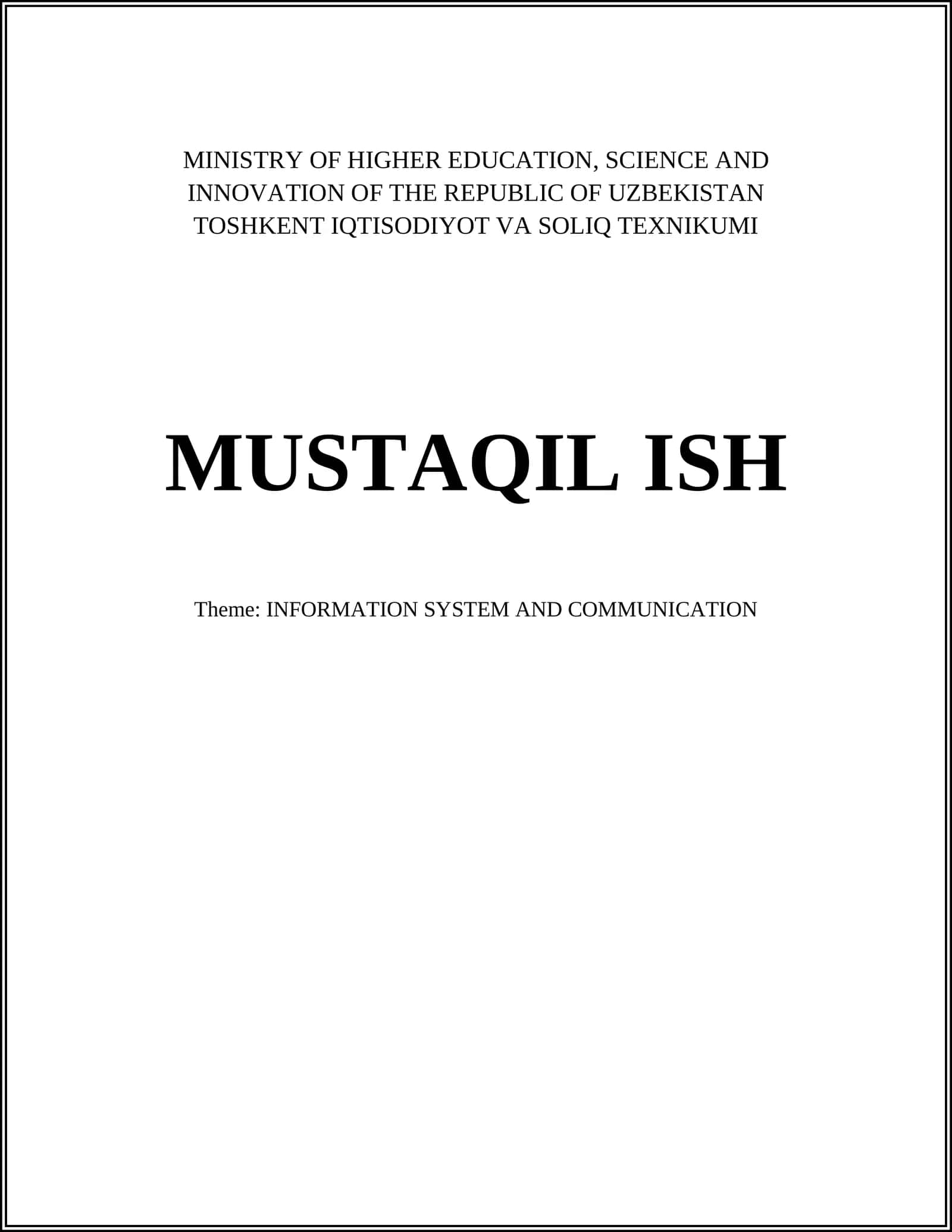 TOSHKENT IQTISODIYOT VA SOLIQ TEXNIKUMI MUSTAQIL ISH