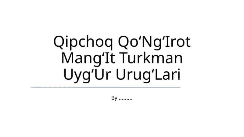 Qipchoq QoʻNgʻIrot MangʻIt Turkman UygʻUr UrugʻLari