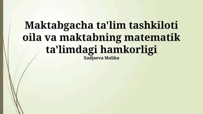Matematika Ta'limi: Oila va Maktabning Hamkorligi
