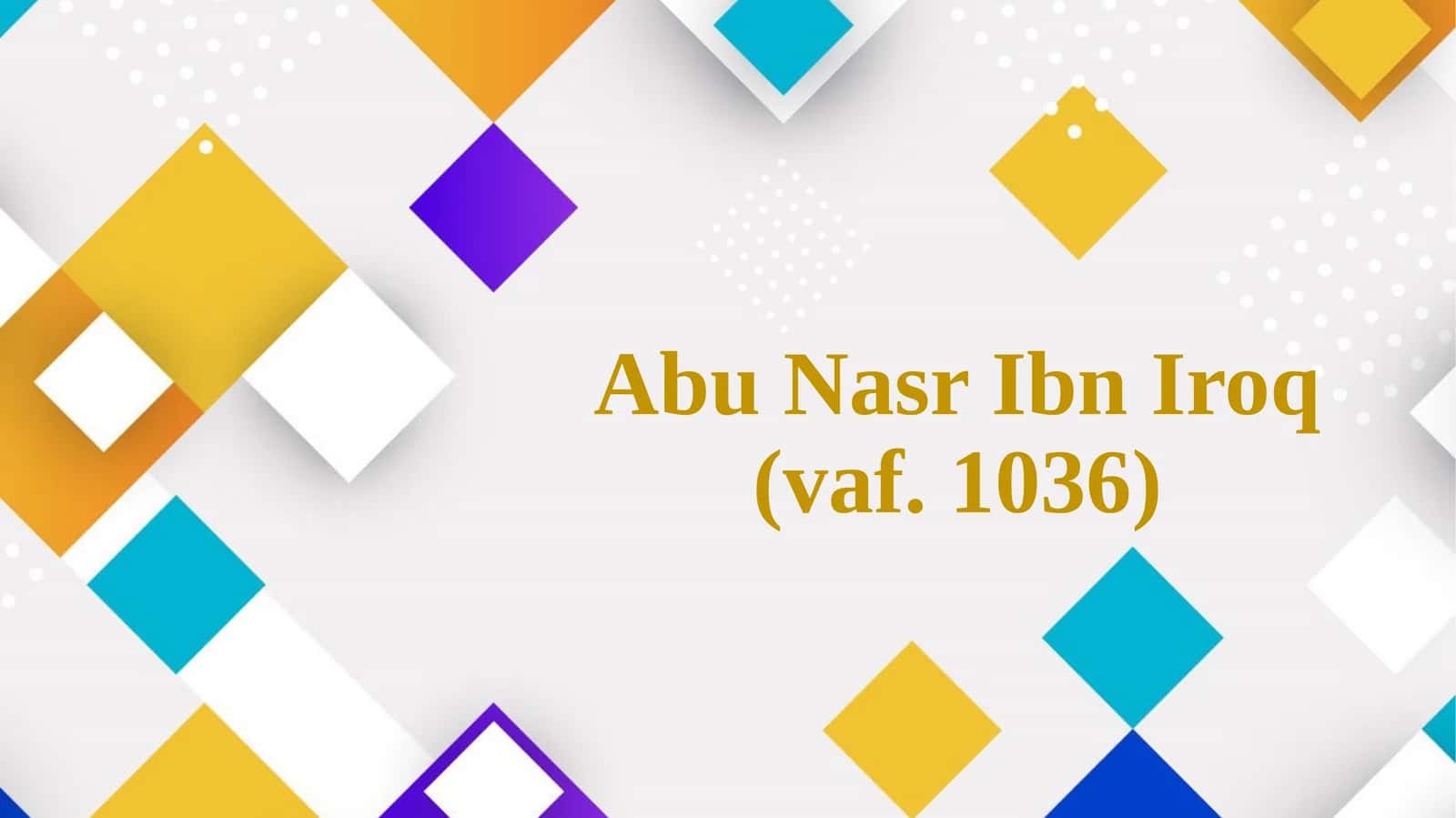 Abu Nasr IbnIroq