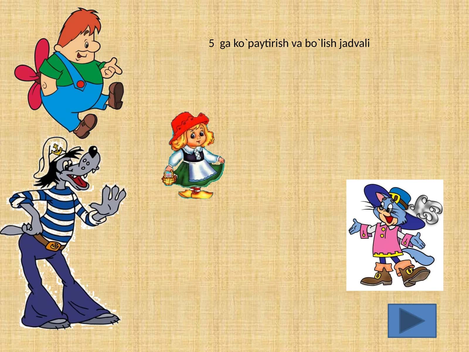5 ga ko`paytirish va bo`lish jadvali