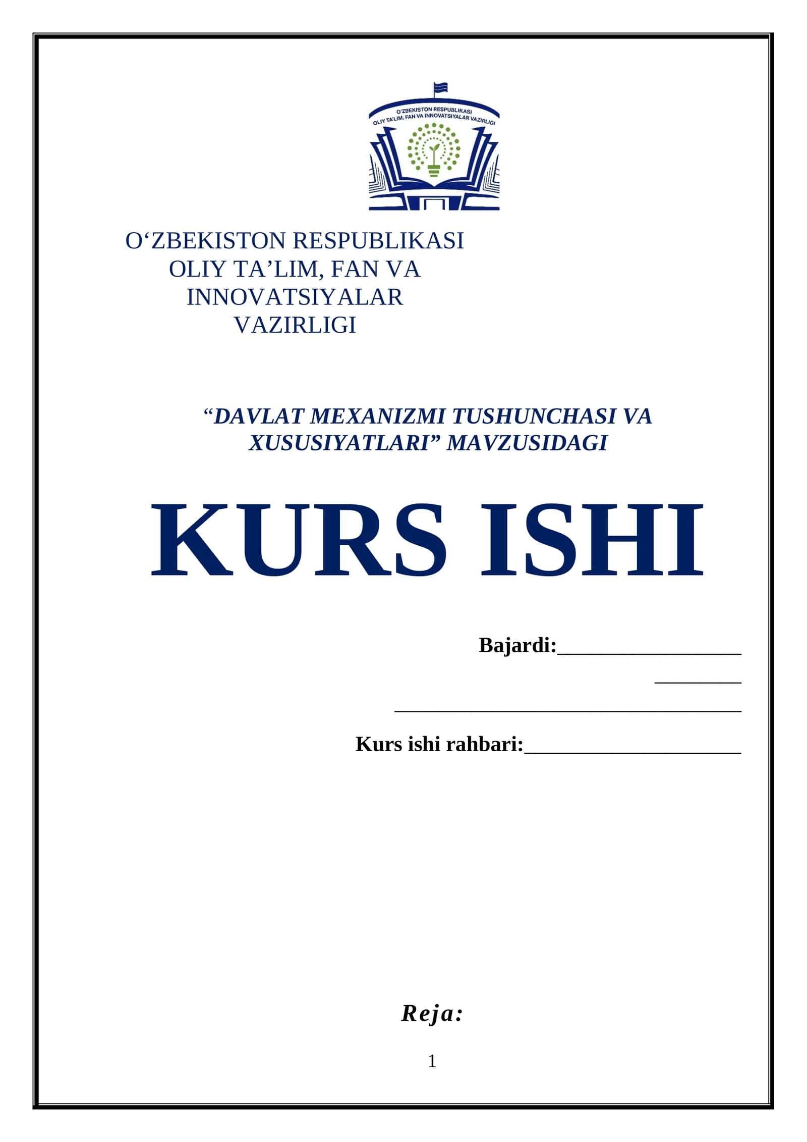 “DAVLAT MEXANIZMI TUSHUNCHASI VA XUSUSIYATLARI” MAVZUSIDAGI KURS ISHI