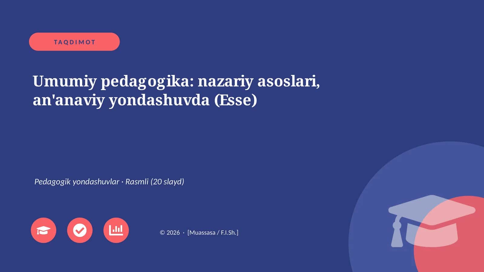 Umumiy pedagogika: nazariy asoslari, an'anaviy yondashuvda (Esse)
