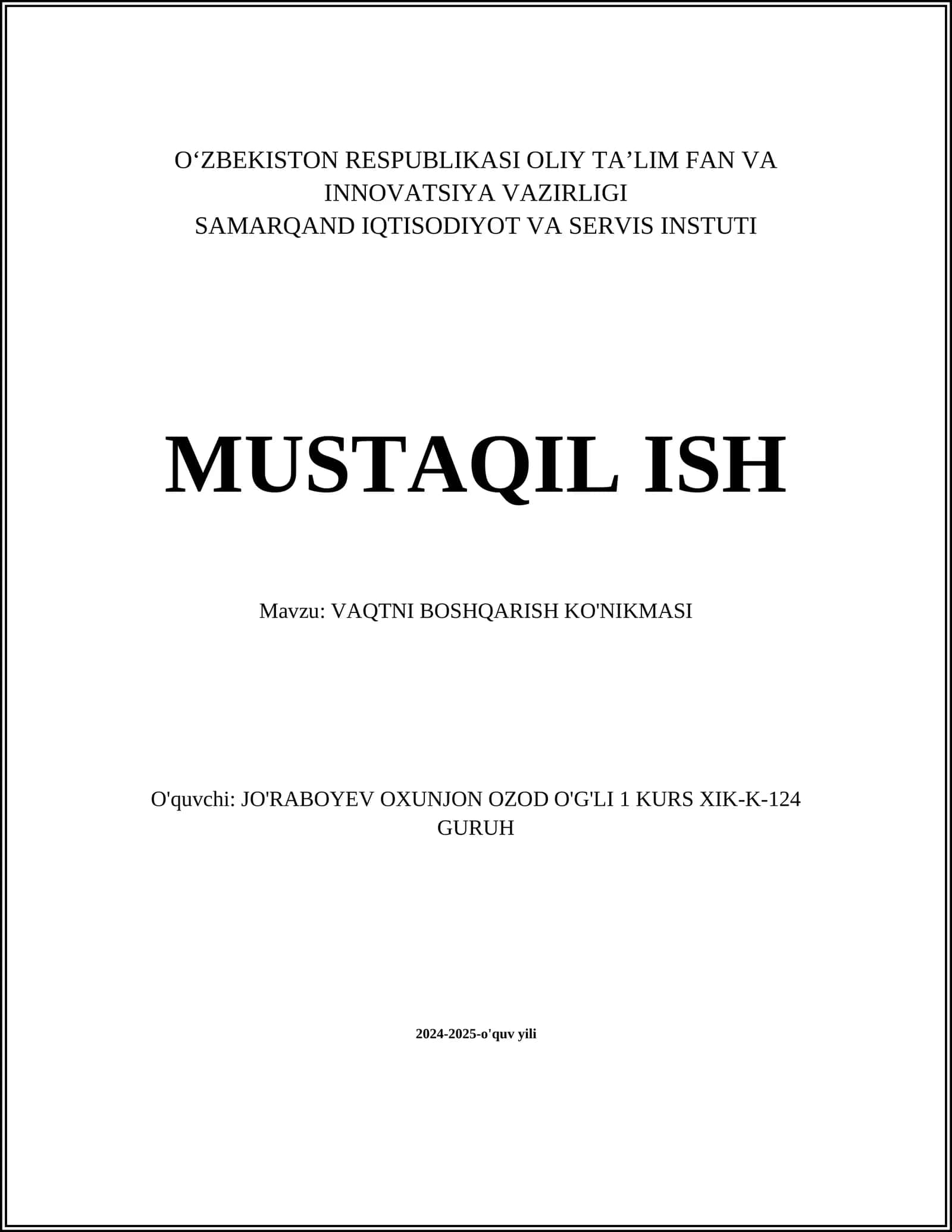 MUSTAQIL ISH Mavzu: VAQTNI BOSHQARISH KO'NIKMASI