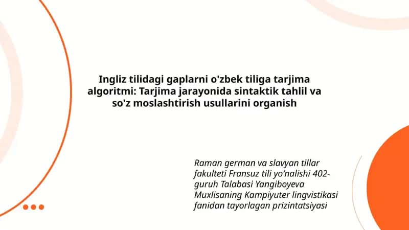 Ingliz tilidagi gaplarni o'zbek tiliga tarjima algoritmi