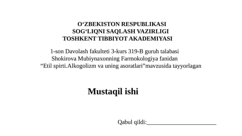 "Etilspirti.Alkogolizm vauning asoratlari"