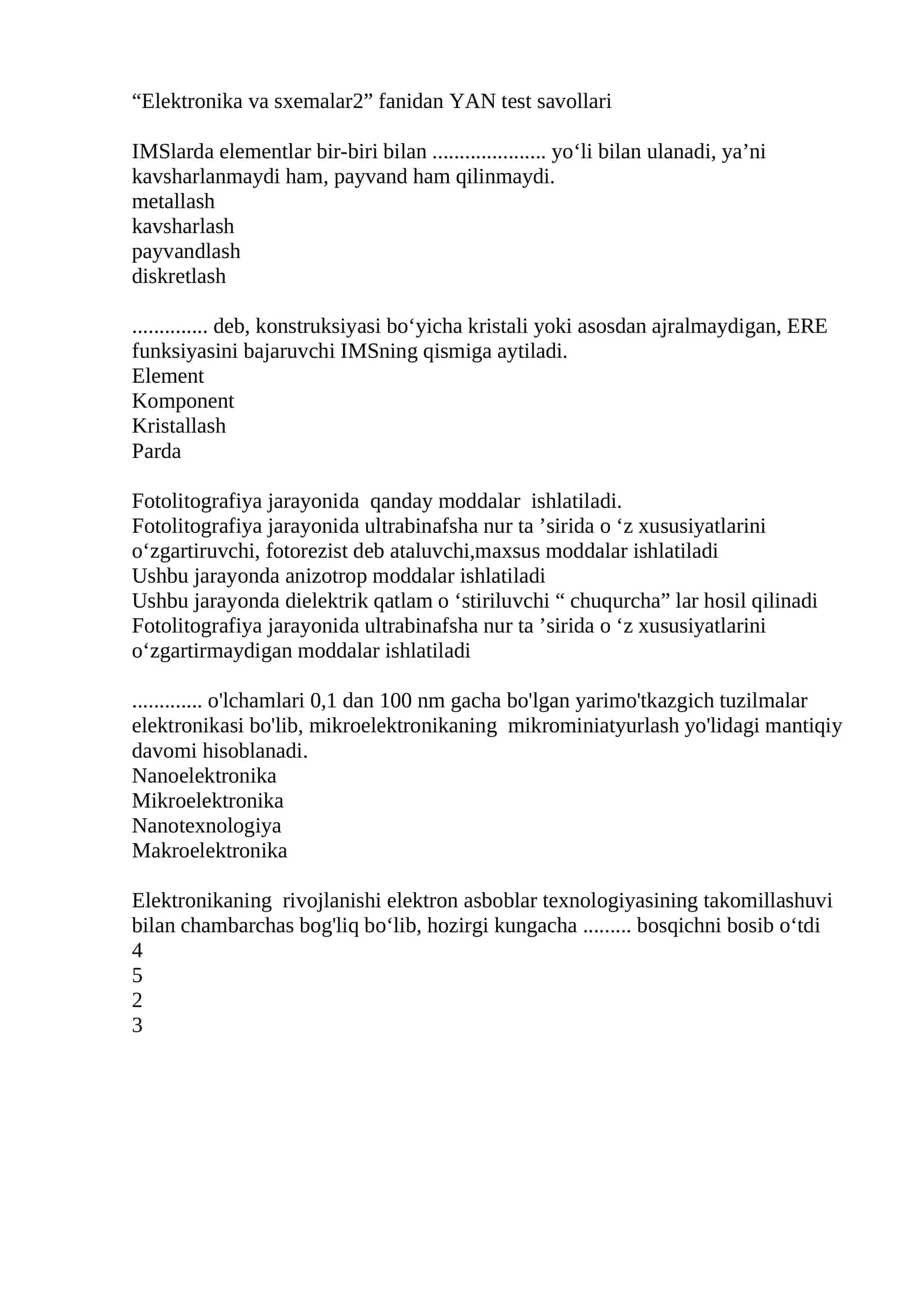 Fotolitografiya jarayonida moddalar ishlatiladigan tuzilmalar