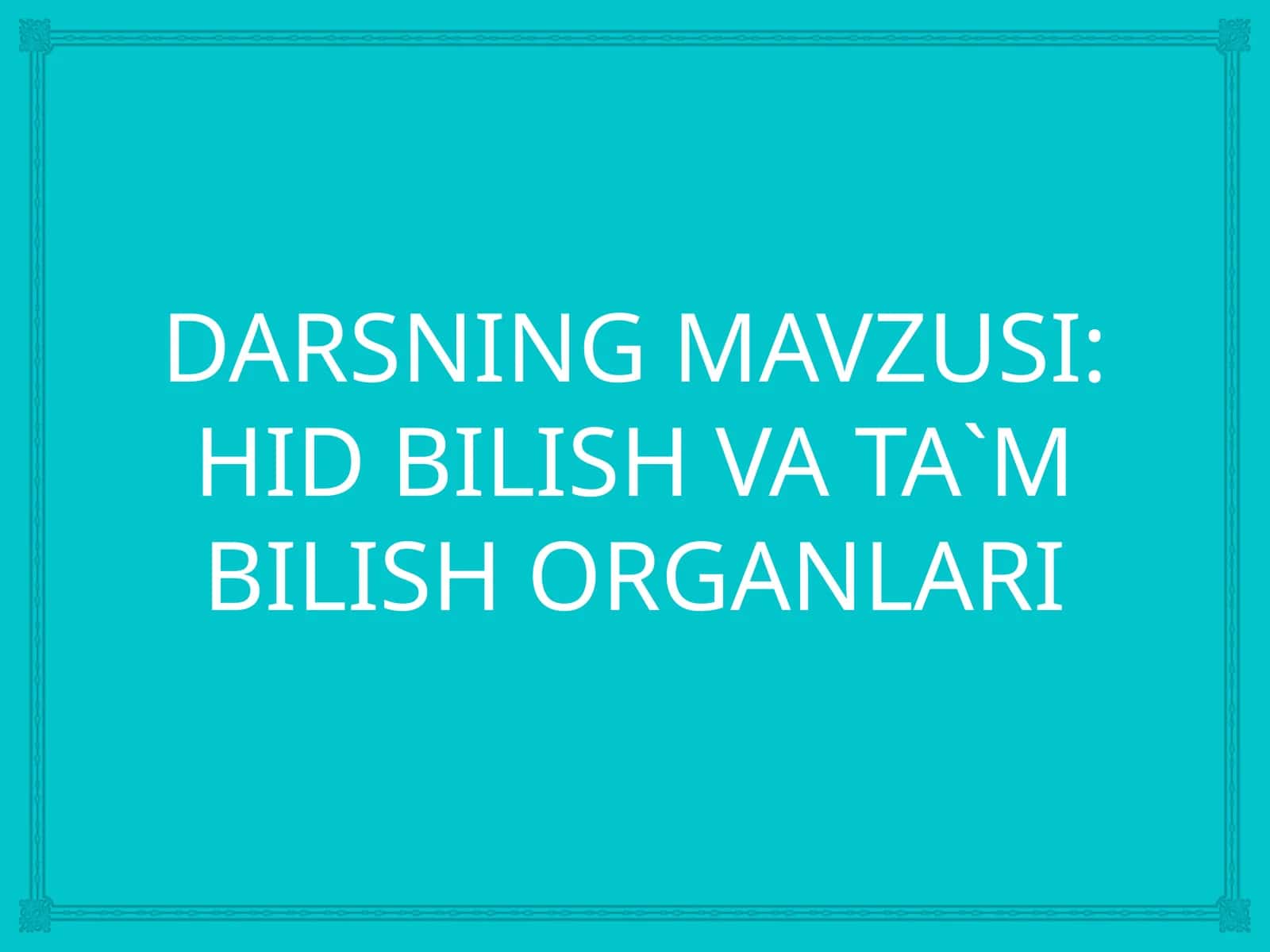 Hid Bilish va Tam bilish