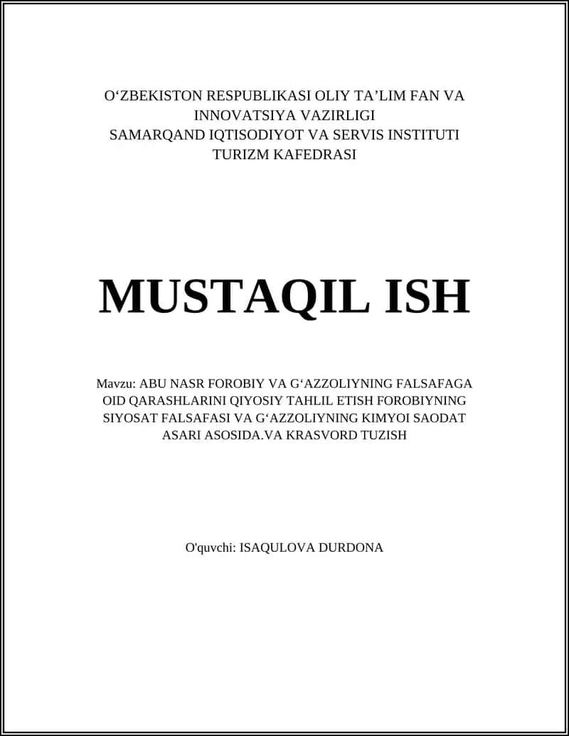 ABU NASR FOROBIY VA GʻAZZOLIYNING FALSAFAGA OID QARASHLARINI QIYOSIY TAHLIL ETISH FOROBIYNING SIYOSAT FALSAFASI VA GʻAZZOLIYNING KIMYOI SAODAT ASARI ASOSIDA.VA KRASVORD TUZISH