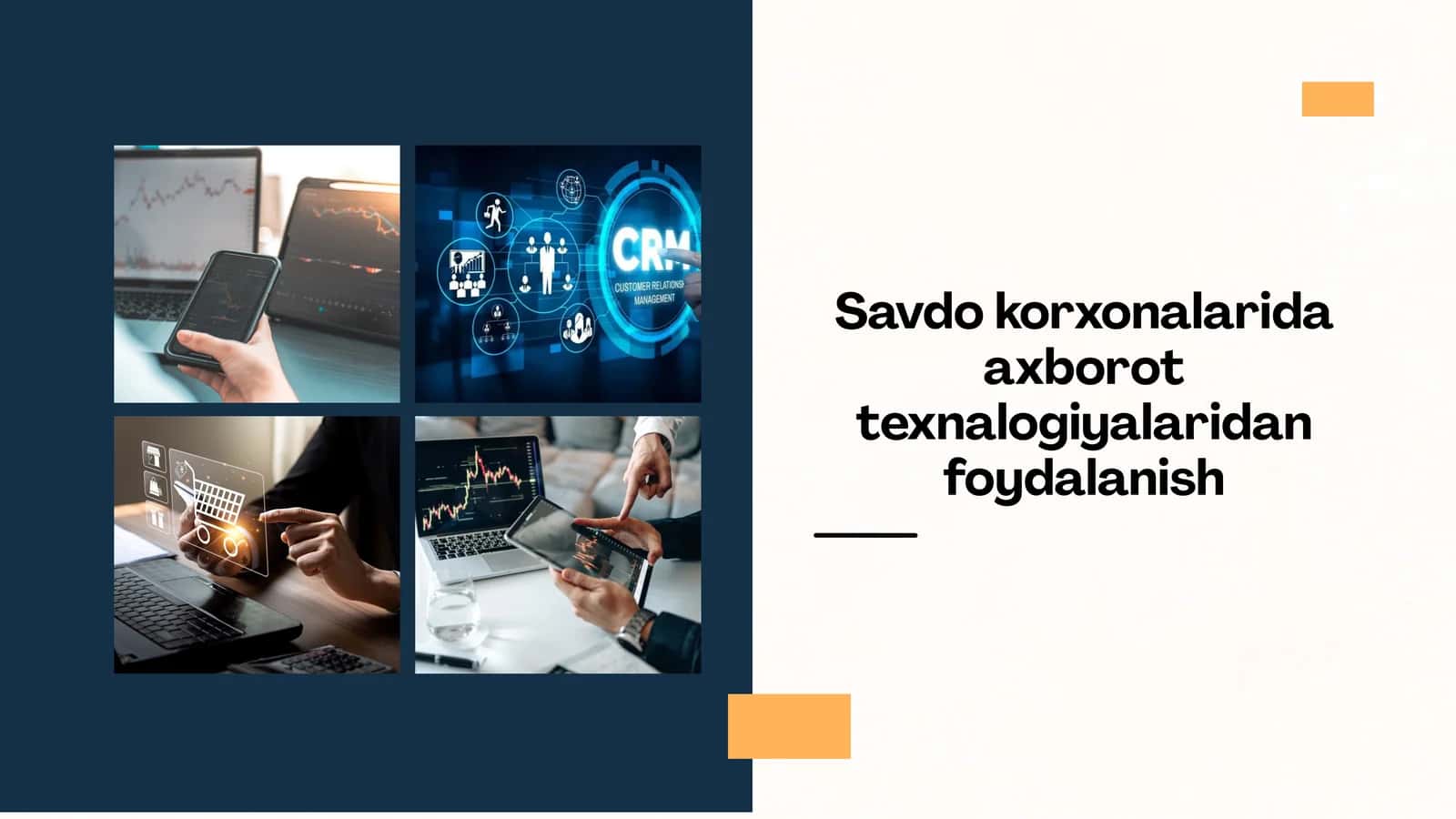 Savdo korxonalarida axborot texnalogiyalaridan foydalanish