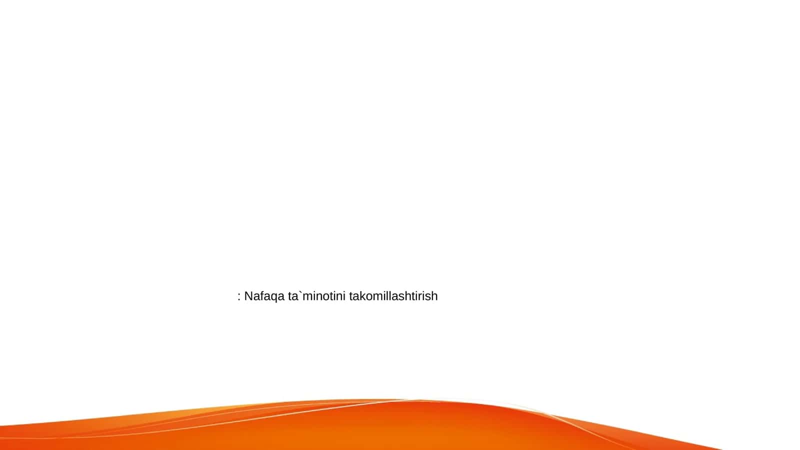 Nafaqa Ta'minotini Takomillashtirish