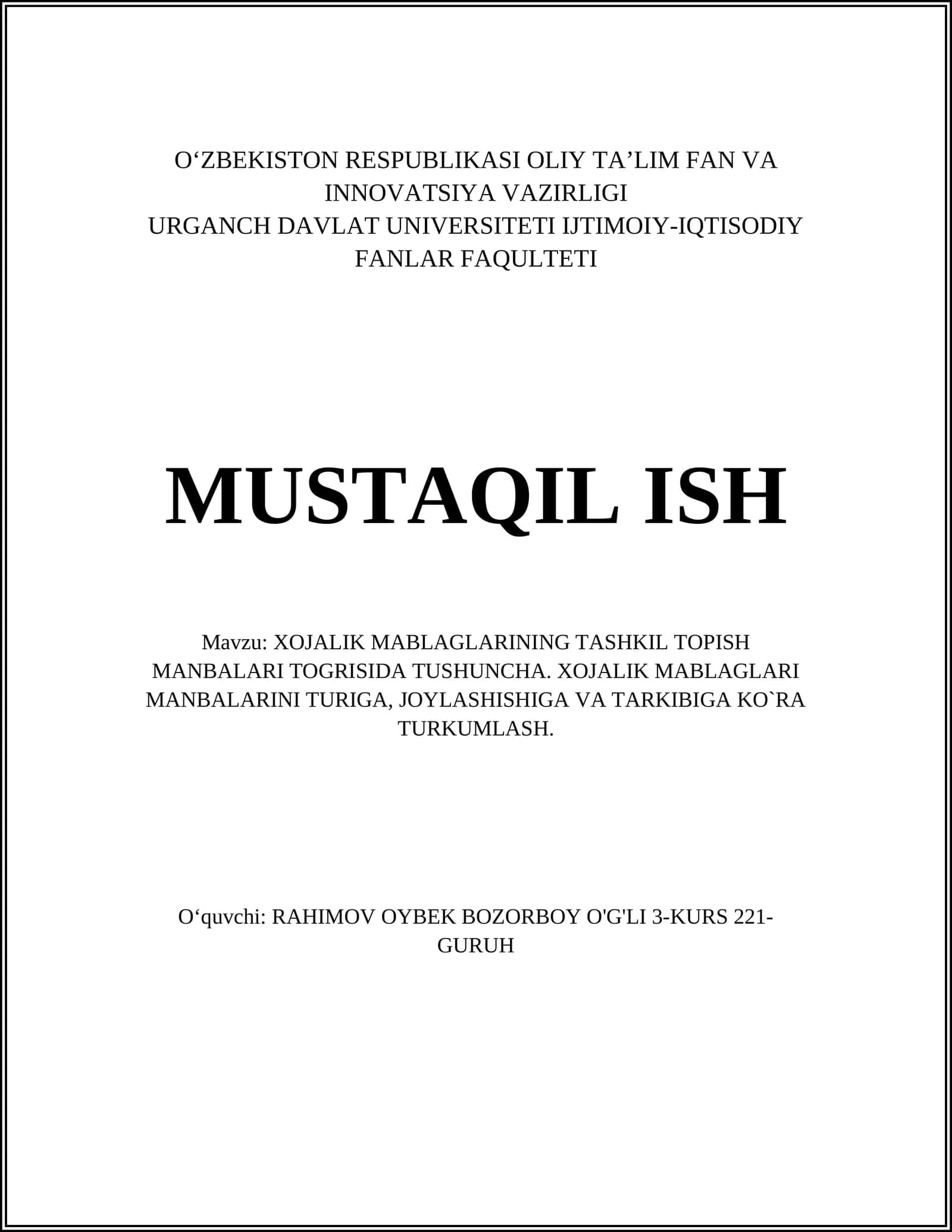 XOJALIK MABLAGLARINING TASHKIL TOPISH MANBALARI TOGRISIDA TUSHUNCHA