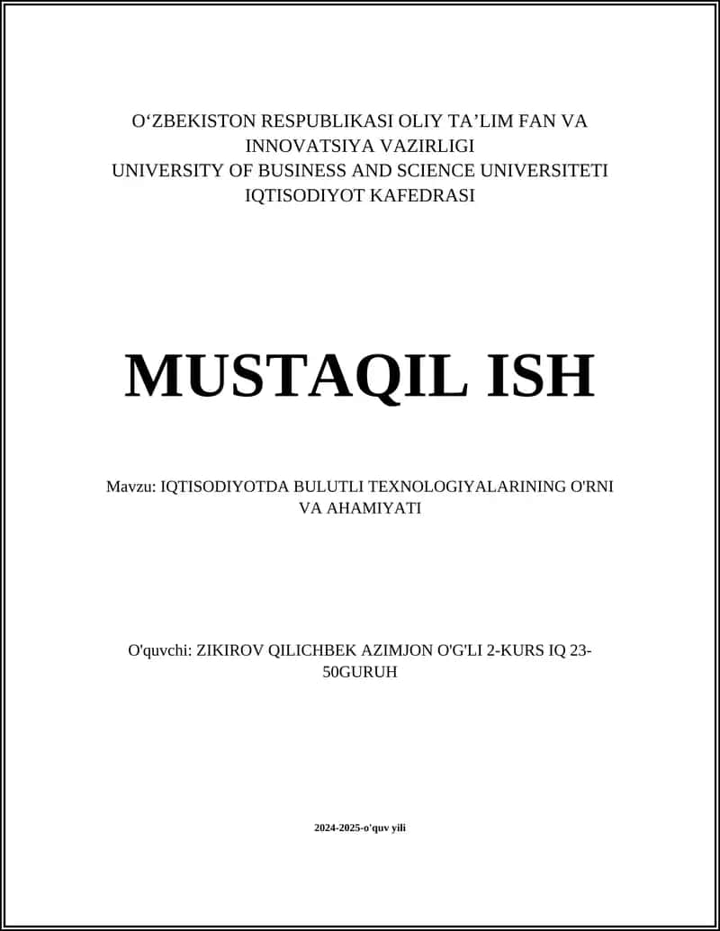 IQTISODIYOTDA BULUTLI TEXNOLOGIYALARINING O'RNI VA AHAMIYATI