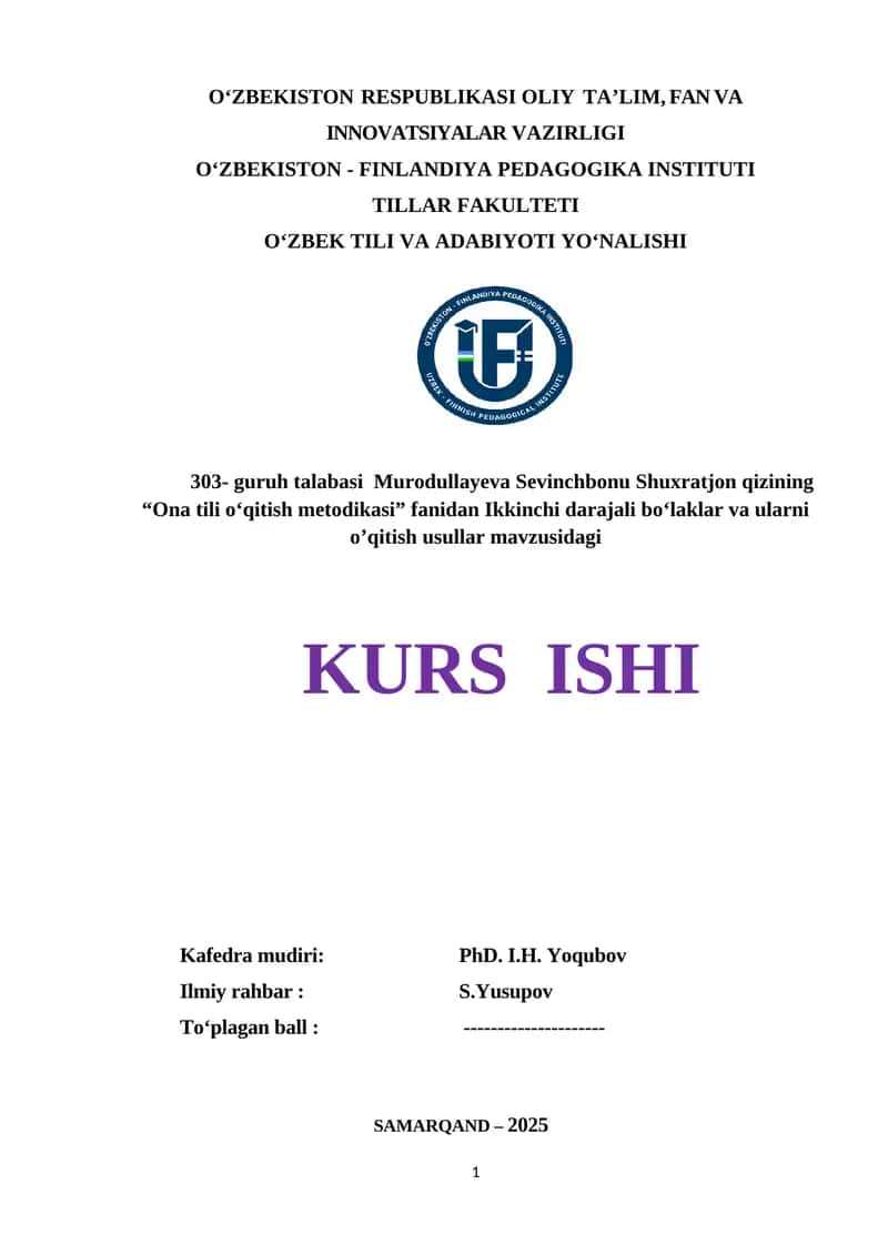 Ikkinchi darajali bo‘laklar va ularni o’qitish usullar mavzusidagi KURS ISHI