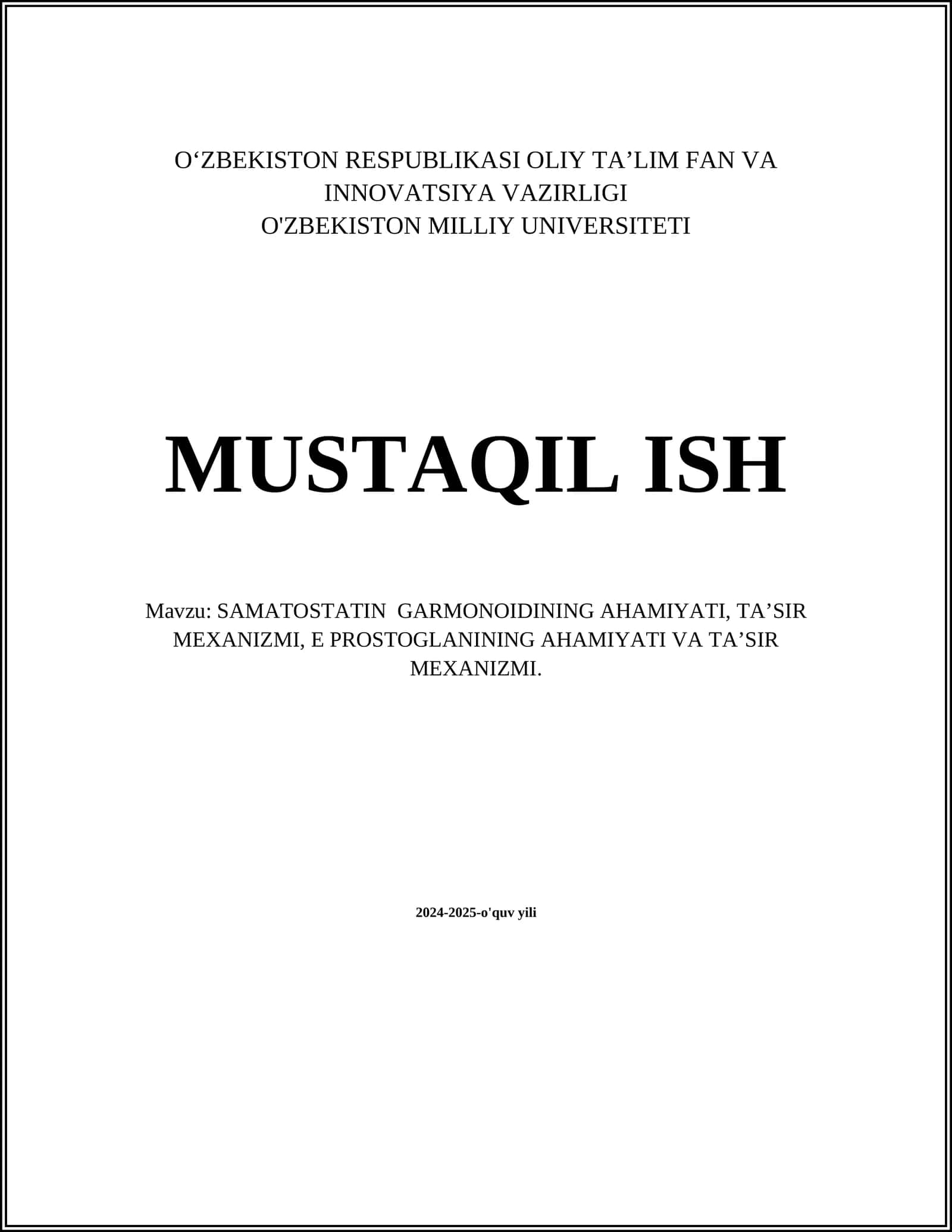 MUSTAQIL ISH Mavzu: SAMATOSTATIN GARMONOIDINING AHAMIYATI, TA’SIR MEXANIZMI, E PROSTOGLANINING AHAMIYATI VA TA’SIR MEXANIZMI