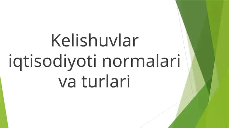 Kelishuvlar iqtisodiyoti tushunchasi va uning ahamiyati