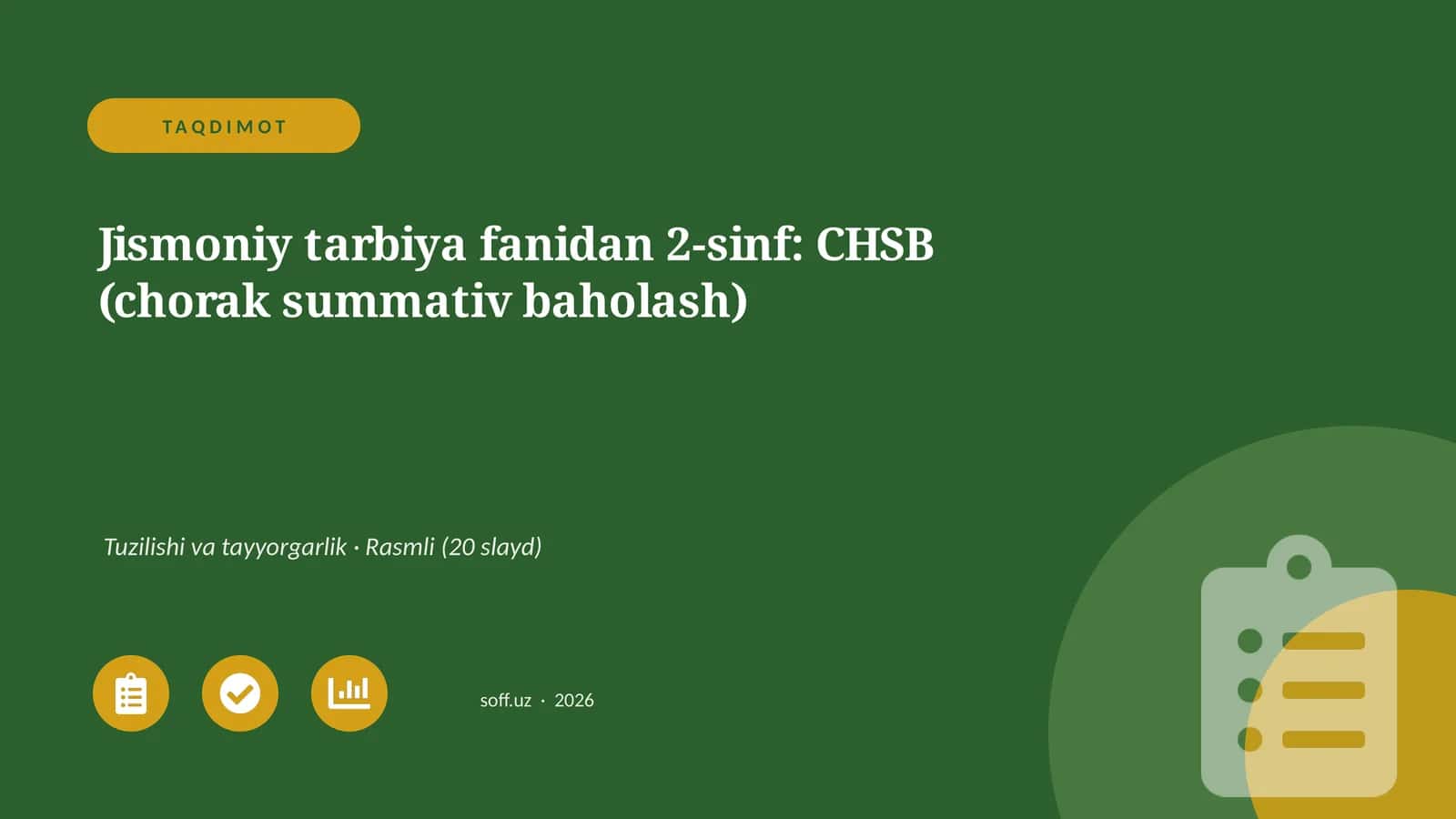 Jismoniy tarbiya fanidan 2-sinf: CHSB (chorak summativ baholash)