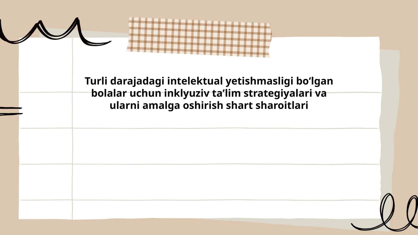 Turli darajadagi intelektual yetishmasligi boʻlgan bolalar uchun inklyuziv taʼlim strategiyalari va ularni amalga oshirish shart sharoitlari