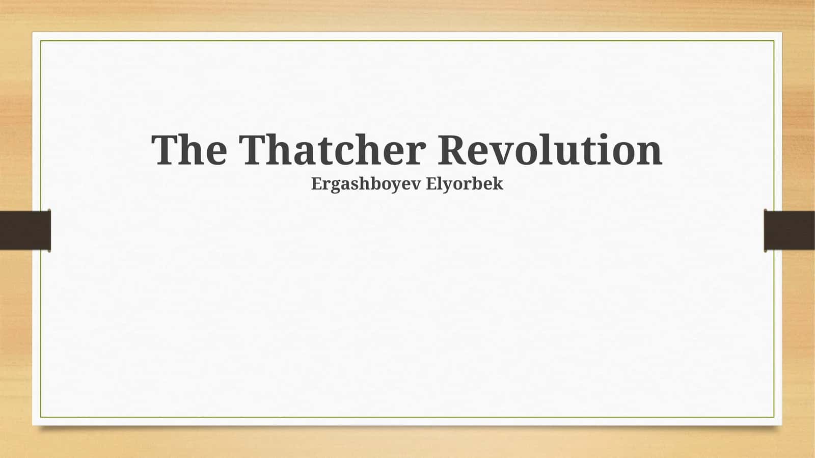 The Thatcher Revolution