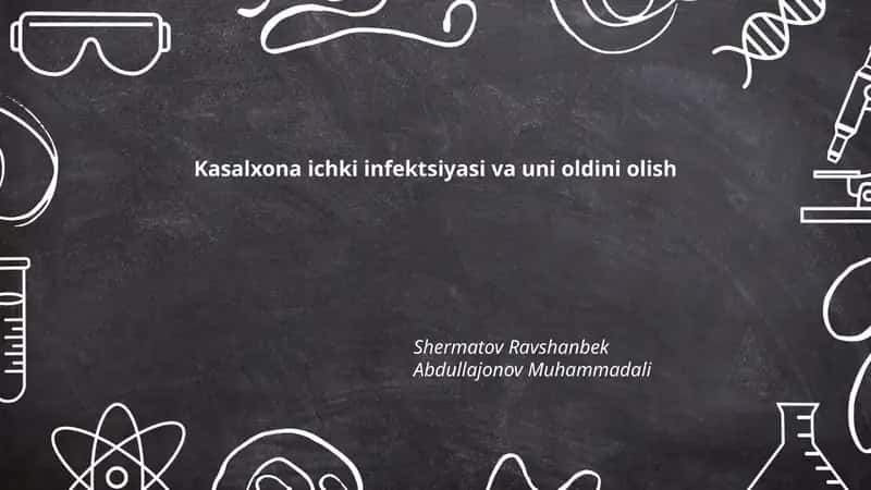 Kasalxona ichki infektsiyasi va uni oldini olish