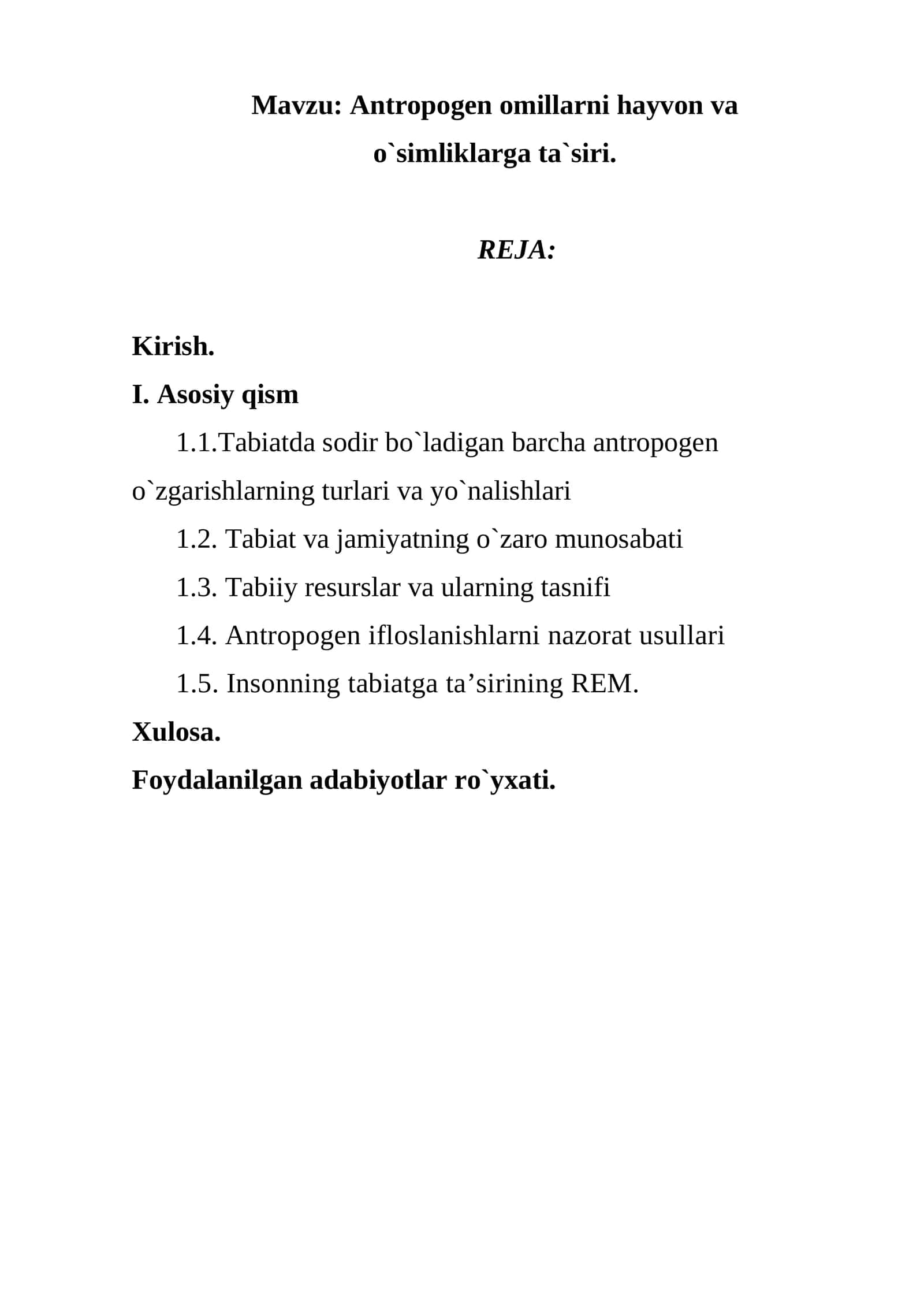 Antrоpоgеn оmillarni hayvon va o`simliklarga ta`siri