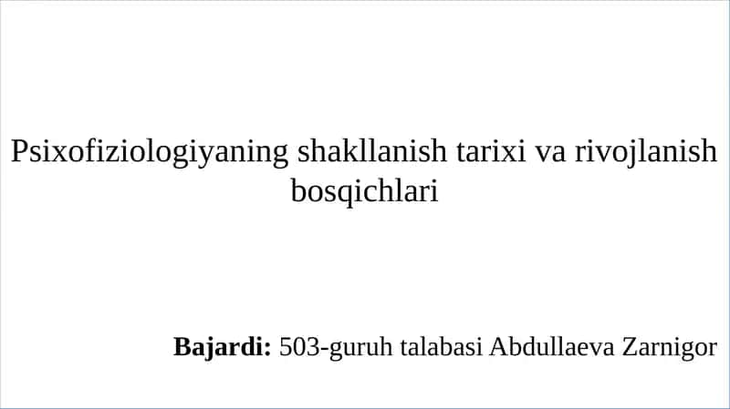 Psixofiziologiyaning shakllanish tarixi va rivojlanish bosqichlari