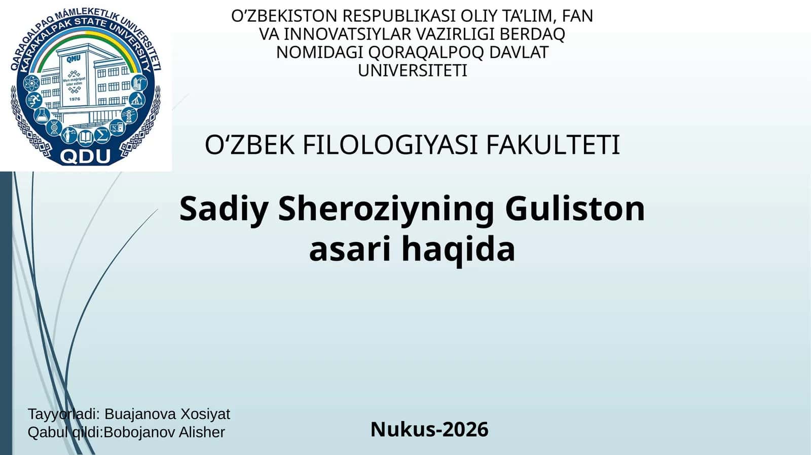 Sadiy Sheroziyning Guliston asari haqida