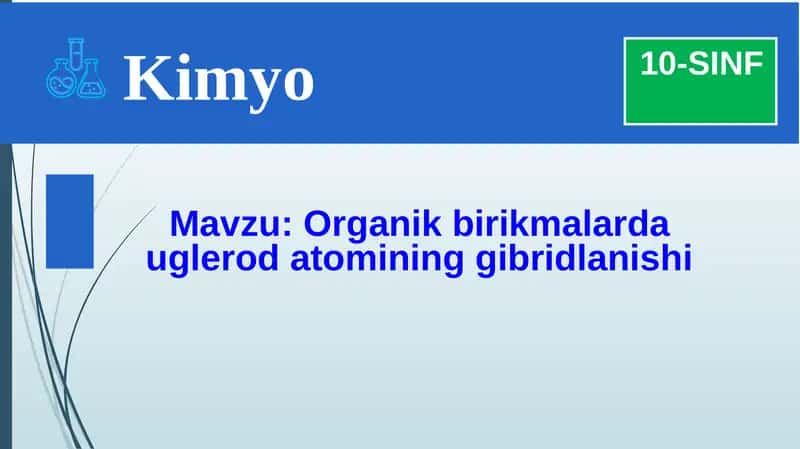 Organik birikmalarda uglerod atomining gibridlanishi