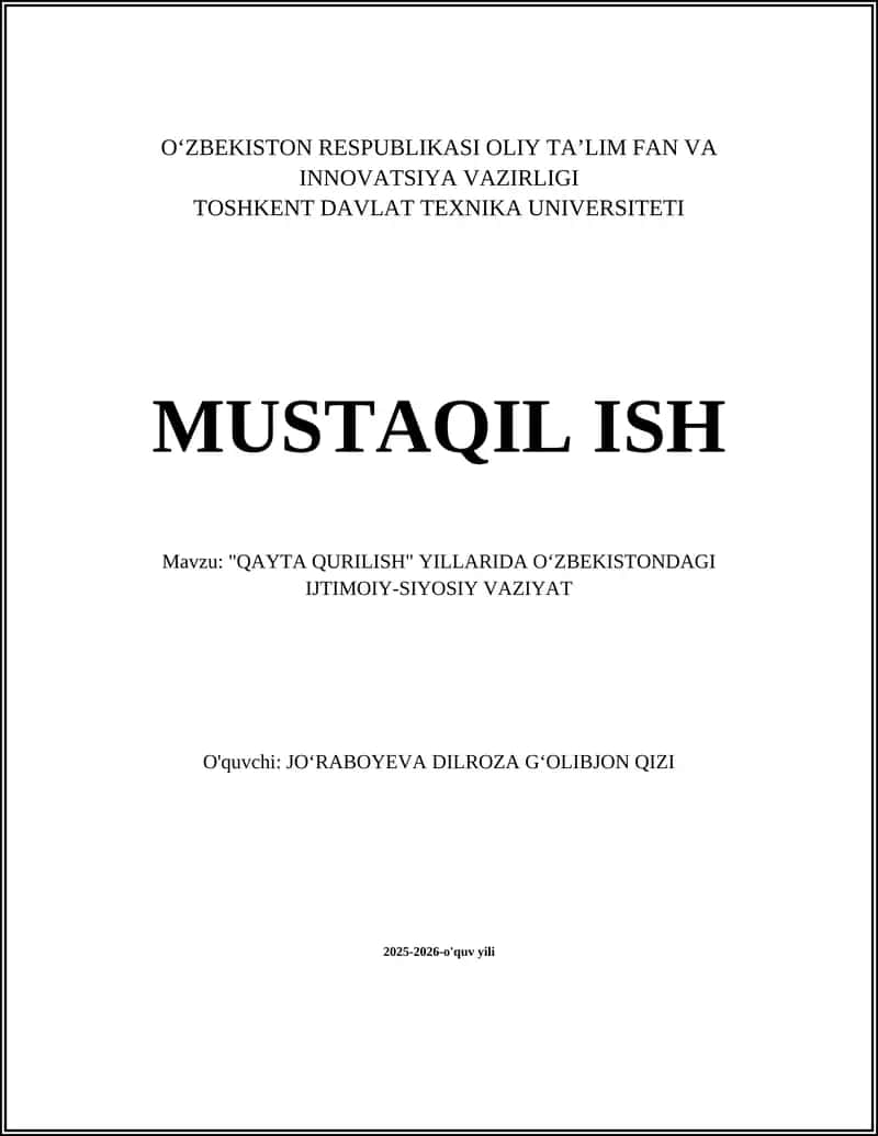 "QAYTA QURILISH" YILLARIDA OʻZBEKISTONDAGI IJTIMOIY-SIYOSIY VAZIYAT