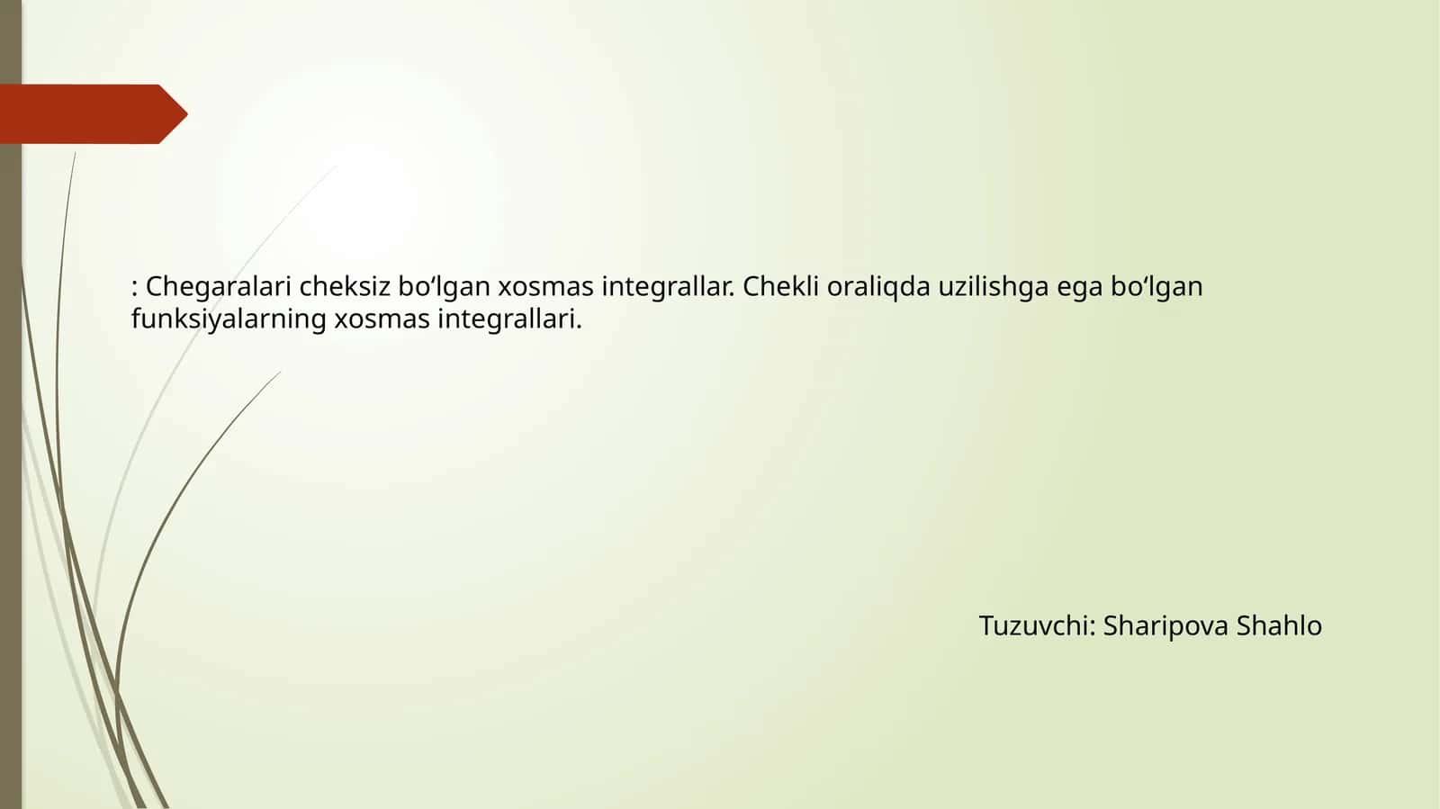 Xosmas integrallar