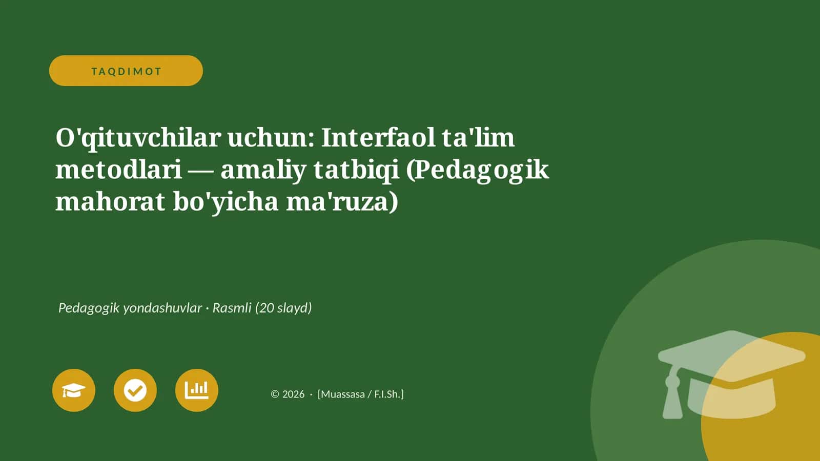 Interfaol ta'lim metodlari amaliy tatbiqi
