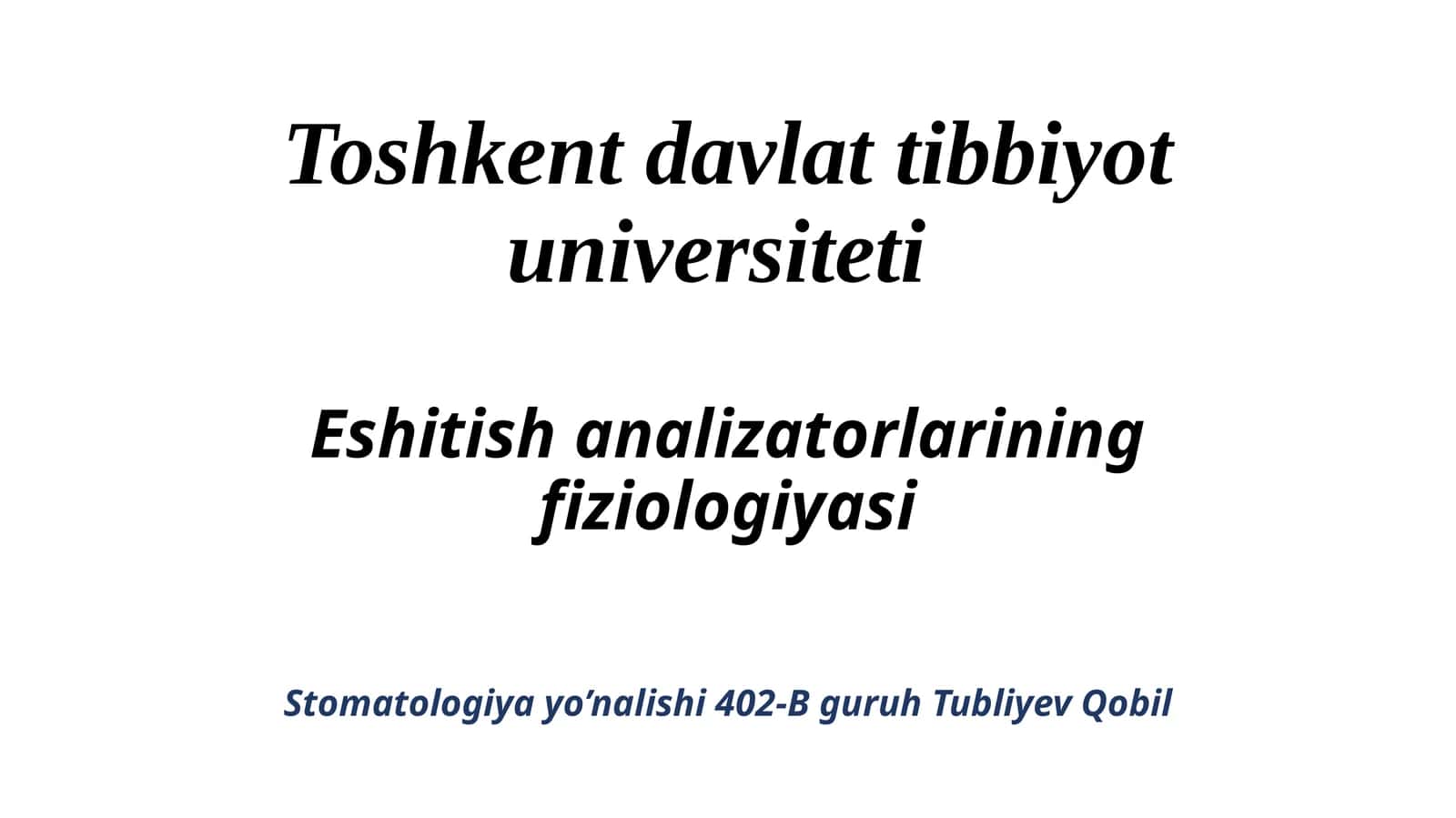 Eshitish analizatorlari fiziologiyasi
