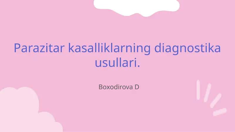 Parazitar kasalliklarning diagnostika usullari