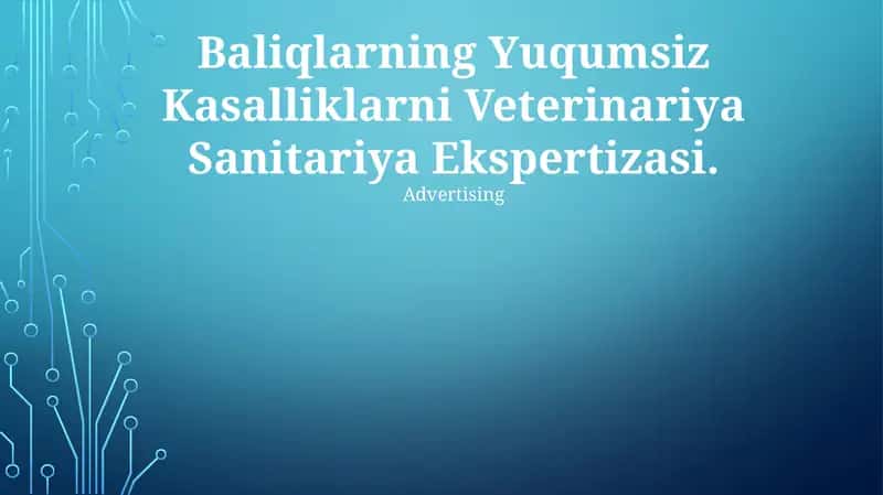 Baliqlarning Yuqumsiz Kasalliklarni Veterinariya Sanitariya Ekspertizasi